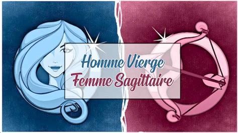 compatibilité homme vierge femme sagittaire|Compatibilité entre lhomme vierge et la femme sagittaire